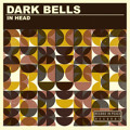 Dark&#x20;Bells In&#x20;Head Artwork