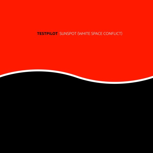 PLUS8130 : testpilot - Sunspot (White Space Conflict) (Original Mix)