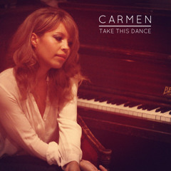 CARMEN - Take This Dance
