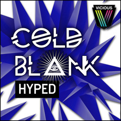Cold Blank: Hyped