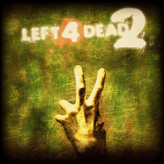 Left 4 Dead 2 Main Menu Theme