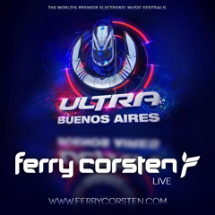 Ferry Corsten @ Ultra Music Festival, Buenos Aires, Argentina [February 22, 2014]