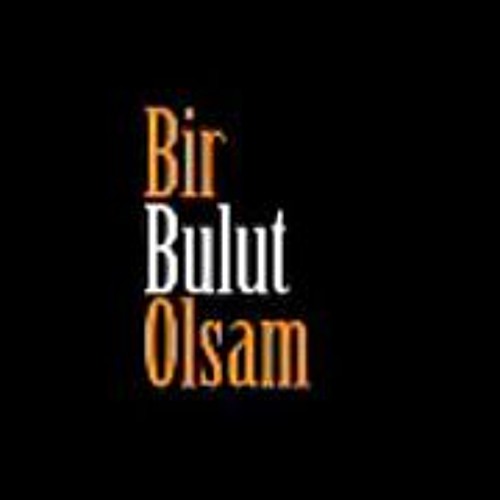 Bir Bulut Olsam (Aytekin Atas)