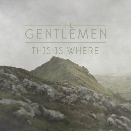 THE GENTLEMEN - This Is Where (Radio Edit)