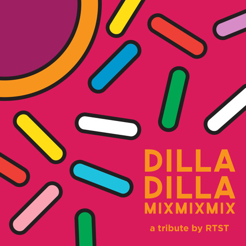 DILLA DILLA MIX MIX MIX