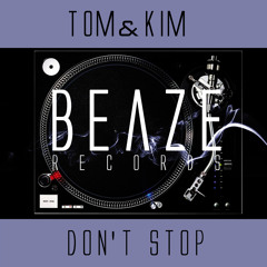 Tom&Kim  Don't Stop (Funk & Filou Surfside Sunset Mix)