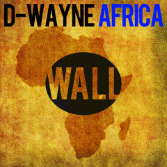 D-Wayne - Africa (Original Mix)