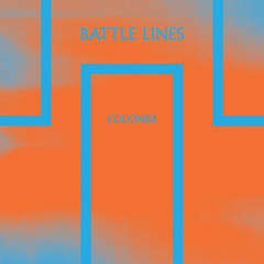 Battle Lines - "Colonies"