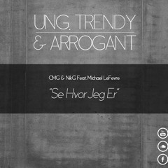CMG & NikG Feat. Michael LeFevre - Se Hvor Jeg Er