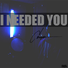 I Needed You
