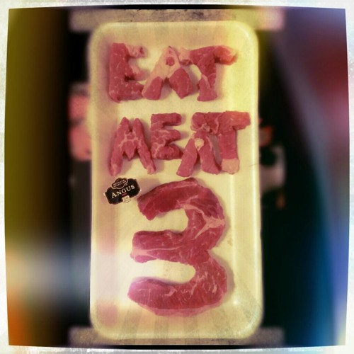 Eat Meat 3 : The Appetizer