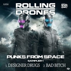 Rolling Drones - Bad Bitch (Preview)