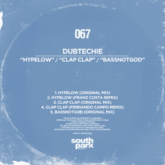 Dubtechie - Hypelow (Franz Costa Remix) [SOUTHPARK067]
