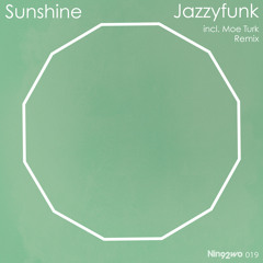 Sunshine (JazzyFunk Rework)