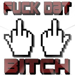 Fuck Dat Bitch REMIX Eagle & Tinie