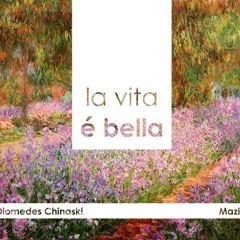 Diomedes Chinaski - La Vita é Bella ( Prod. Mazili )
