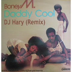 Boney M - Daddy Cool Remix(DJ HARY)