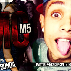 MC M5 - Sarra Empinando A Bunda ((( DJ'S Thiago MPC E Delano )))