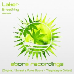 Laker - Breathing (Magdelayna's Chilled Remake)[OUT NOW!]