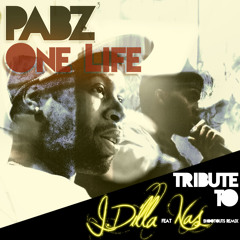 One Life - Tribute to J.Dilla feat Nas (Prod. Pabzzz)