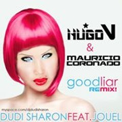Dudi Sharon feat Jouel-Good Liar (Hugo V & Mauricio Coronado) .:: demo ::.