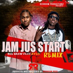 Jam Just Start Remix Big Shaw feat.Kylo JHP/RedRoomProductionz