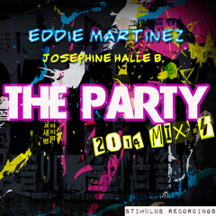 Eddie Martinez Feat. Josephine Halle B. - The Party! (Alex Acosta Tribe Mix)