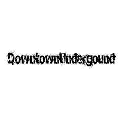Nicolas Dales - DowntownUnderground Podcast 2014-01