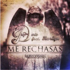 Jay N Dario - Me Rechazas Feat. MARLYN