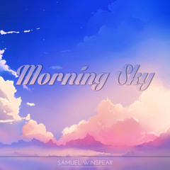 Samuel Winspear - Morning Sky