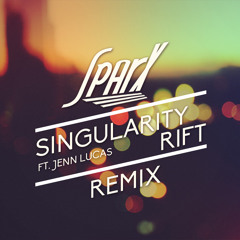 Singularity feat. Jenn Lucas - Rift (Sparx Remix)