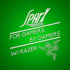 Sparx - For Gamers, By Gamers (W/ Razer™)