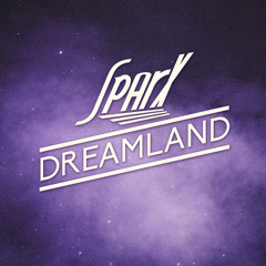 Sparx - Dreamland