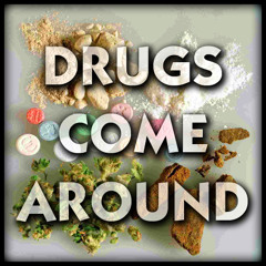 Malice - Drugs Come Around [Free Download]