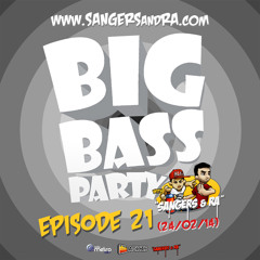Big Bass Party - Episode 21 - 24/02/14
