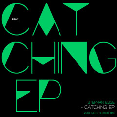Stephan Esse - Catching (Fabio Florido Remix) [PB001]