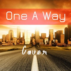 Menjadi Seperti Yang Kau Minta (Accoustic Cover) - One A Way