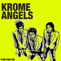 Krome Angels Album Mix