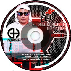 DIHOUSEN - Electronic Music Is My Life Episode 8 Live Session