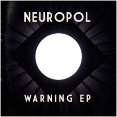 Neuropol - Warning Feat. Marlene Abuah