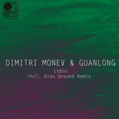 Dimitri Monev & Guanlong - Lobos (Original Mix) [Kosmophono]