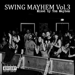 Swing Mayhem Vol.3