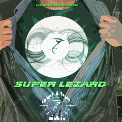 Super Lézard - Aldric Lizzard Seven