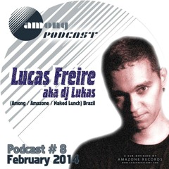 Lucas Freire - Among Rec Podcast Feb 2014