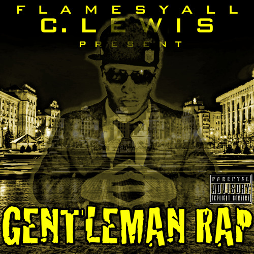 Presents:C.Lewis'GentlemanRap'