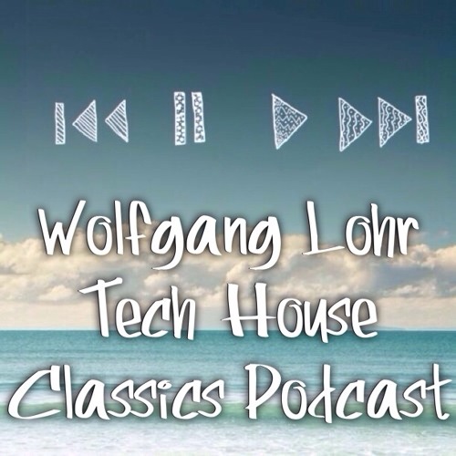 Wolfgang Lohr - Tech House Classics - Ostfunk Podcast #008