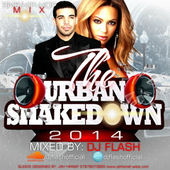 Urban Shakedown 2014 MIXED BY DJ FLASH