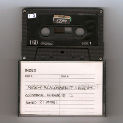 Nicky Blackmarket with Stevie Hyper D - Kool FM (94.5) - 1995