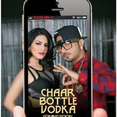 "Chaar Botal Vodka" Full Song Ragini MMS 2 - Sunny Leone - Yo Yo Honey Singh