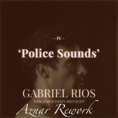 Gabriel Rios - Police Sounds (Aznar Rework)